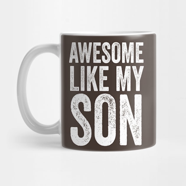 Awesome Like My Son by Sanafer